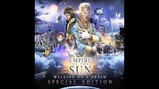 Empire of the Sun- Walking On A Dream HQ