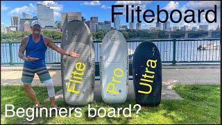 Fliteboard Best Beginners Board?? Flite - Pro - Ultra??