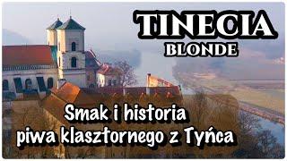 TINECIA Blonde - smak i historia piwa klasztornego z Opactwa Benedyktynów w Tyńcu.