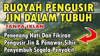 RUQYAH PENGUSIR JIN DALAM TUBUH