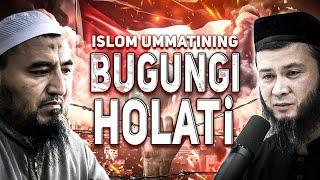 ISLOM UMMATINING BUGUNGI HOLATI | USTOZ ROSHODXON QORI VA USTOZ ABU HANIFA| #podcast