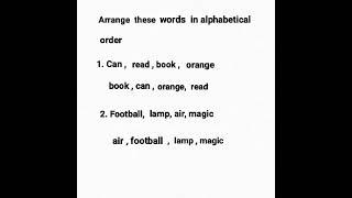 #  Arrange  these  words  in  alphabetical  order