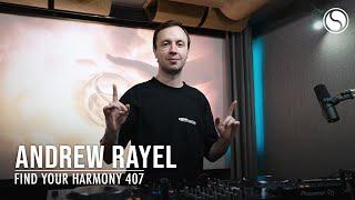 Andrew Rayel & SMR LVE - Find Your Harmony Episode #407