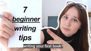 7 BEGINNER WRITING TIPS  (*watch if writing your first book*) my best advice i wish i knew