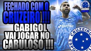 CONTRATADO !!! Cruzeiro acerta com Gabigol, que deixará o Flamengo em 2025 !!!