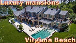 Luxury mansions of Virginia Beach. The most expensive houses in Virginia Beach