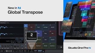 Global Transpose | New in Studio One Pro 7 | PreSonus