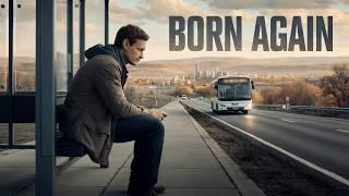 Best Movie Drama - Born Again - Free Full Movies in English