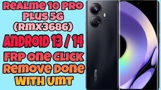 Realme 10 Pro Plus 5G (Rmx3686) ll Android 13/14 ll Frp Remove Done With Umt Dongle ll Latest 2024