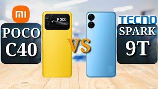 Poco C40 vs Tecno Spark 9T | Full Comparison