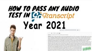 How to Pass ANY GoTranscript Audio Test | 2023