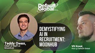 Demystifying AI in Recruitment: Moonhub