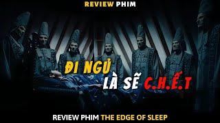 [Review Phim] Đại Dịch Toàn Cầu Nếu Chỉ Cần Ngủ Quên Là Chết