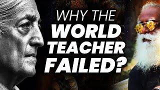 Why Nobody Got What JK Spoke? | Jiddu Krishnamurti NOT The World Teacher! | Sadhguru | Adiyogi