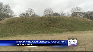 Band of Choctaw Indians seeking answers into mound vandalism