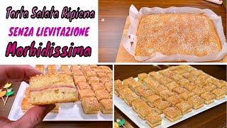 Morbidissima TORTA SALATA ripiena SENZA LIEVITAZIONE per Feste |Aperitivi |Cene sfiziose |Merenda