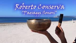 Roberto Conserva - Paesaggi Sonori - Cagliari - Showreel 2020 (Bagni Sonori/Massaggi Sonori)