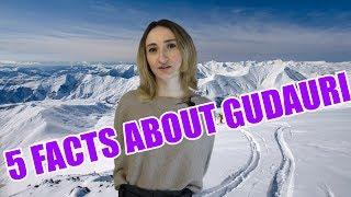 5 facts about Gudauri ski resort!