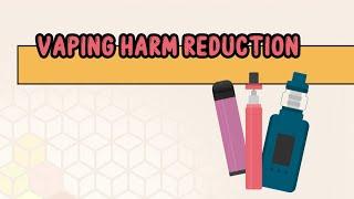 Vaping Harm Reduction