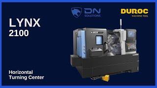 Dn Solutions | Lynx 2100 -  Horizontal Turning Center | Duroc Machine Tool