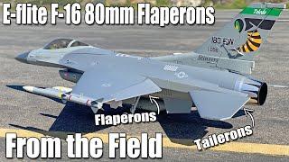 Flaperons & Tailerons Testing with the E-flite F-16 80mm EDF