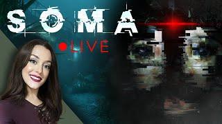  LIVE - SOMA Playthrough Part 3 | Frictional Games | PC Horror Gameplay