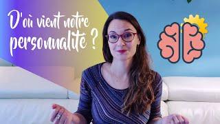 Votre personnalité est-elle génétique ?