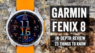 Garmin Fenix 8 In-Depth Review: 23 Things You Should Know!