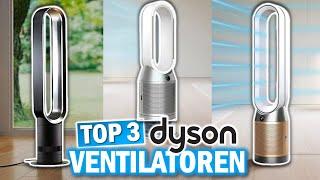 Beste DYSON VENTILATOREN 2025 im Vergleich | Die 3 Besten Dyson Ventilatoren 2025