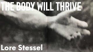 The body will thrive by Lore Stessel