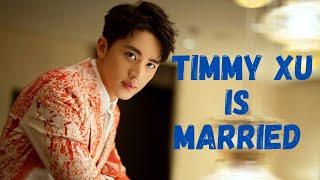 Xu Weizhou (Timmy Xu) Married his non-celebrity Girlfriend