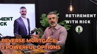 How Reverse Mortgages Work: A Detailed Client Analysis Using EquityWorks Pro Software