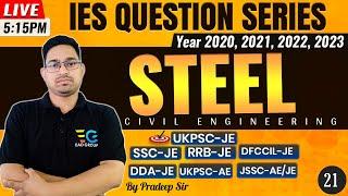 21 |(IES) Question Series |  Steel | Civil Engineering | SSC-JE 2023 | PRADEEP SIR