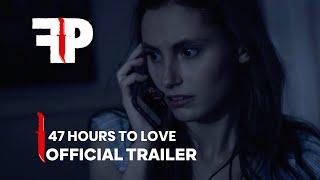 47 Hours To Live | Official Trailer | FearPix