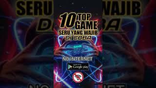 Wajib Coba Rekomendasi 10 game Seru No internet 