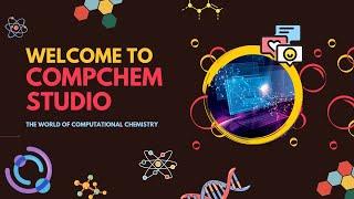 Welcome to CompChem Studio: World of Computational Chemistry #free #tutorial #education #chemistry