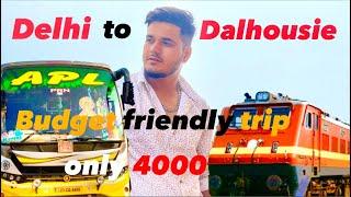 Day 1 Delhi to Dalhousie by Train Our Budget Tour Plan Best Family Vacation place In Himachal