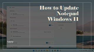 How to Update Notepad in Windows 11