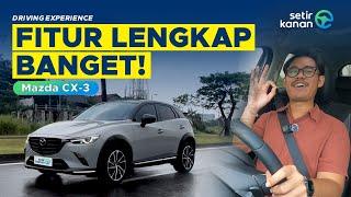 Pencuri Perhatian Dijalan! | Mazda CX-3 Pro 2024 | Setir Kanan