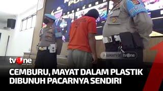 Kekasih Korban Cemburu (Mati) Terbungkus Plastik | Waspada tvOne