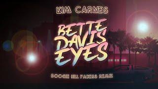 Kim Carnes - Bette Davis Eyes (Boogie Hill Faders Remix)