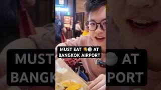 Seriously MUST EAT at Bangkok Airport! #mangostickyrice #bangkokairport #lgbtqtravel