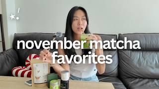 NOVEMBER MATCHA FAVORITES - more than matcha, japan matcha, kimikura tea