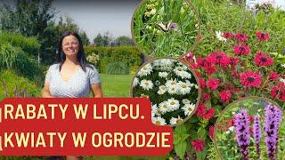 RABATY W LIPCU. KWIATY W OGRODZIE