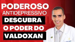 DESCUBRA as 11 vantagens surpreendentes do VALDOXAN | Dr Cleber Santana psiquiatra