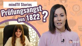 mindTV Stories ¦ «Meine Prüfungsangst fing 1822 an»