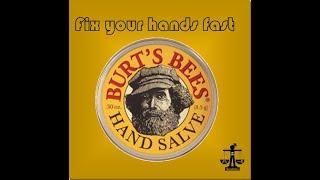 Dude Reviews- Burt's Bees Hand Salve