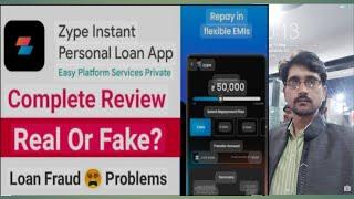 Zype Loan App Review 2025 || √Zype App Real Or Fake ? || Zype Personal Loan Review || New Loan App