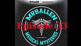 MrBallen’s Medical Mysteries - Episode 33 | Heavy Sleeper