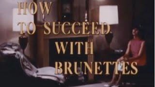 How To Be a Gentleman... Or Not - How to Succeed With Brunettes - U.S. Navy Video Archive